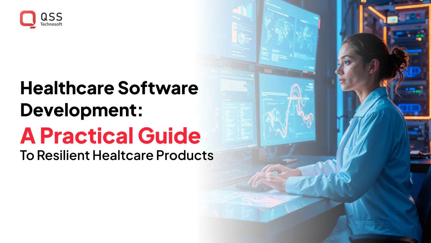 Healthtech Software Development: A Practical Guide to Resilient Healthcare Products