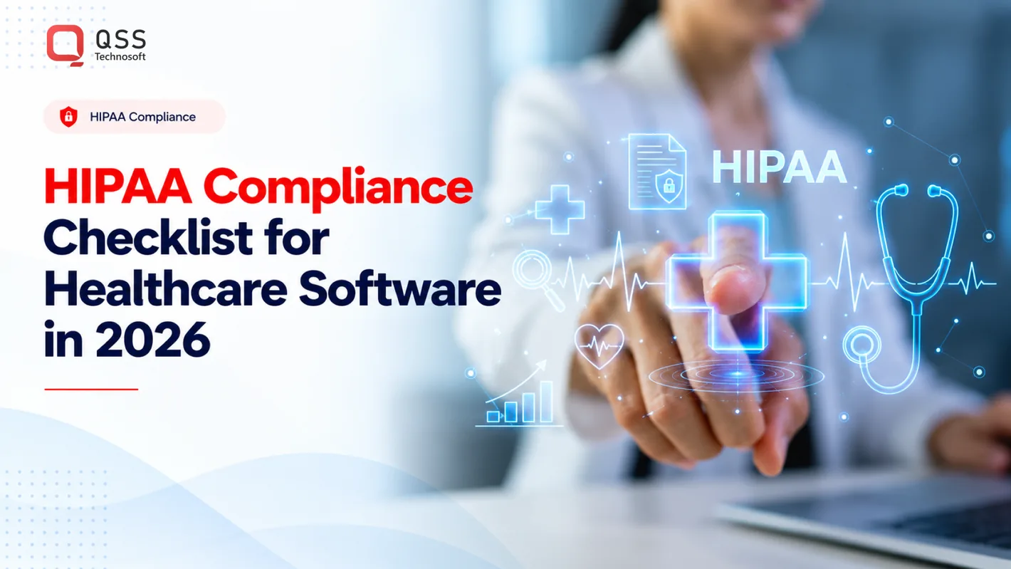 HIPAA Compliance Checklist for Healthcare Software in 2026