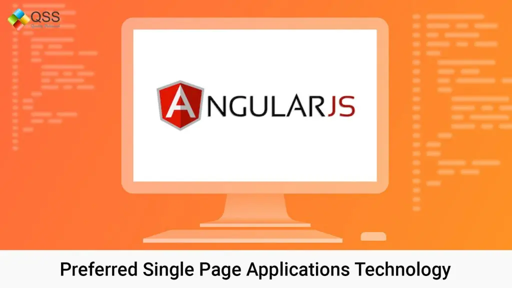 AngularJS – Preferred Single Page Applications Technology