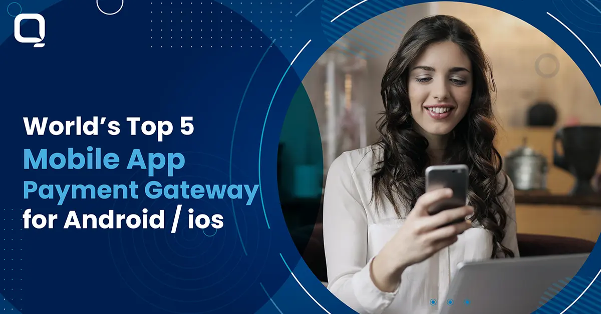 Top Mobile App Payment Gateways