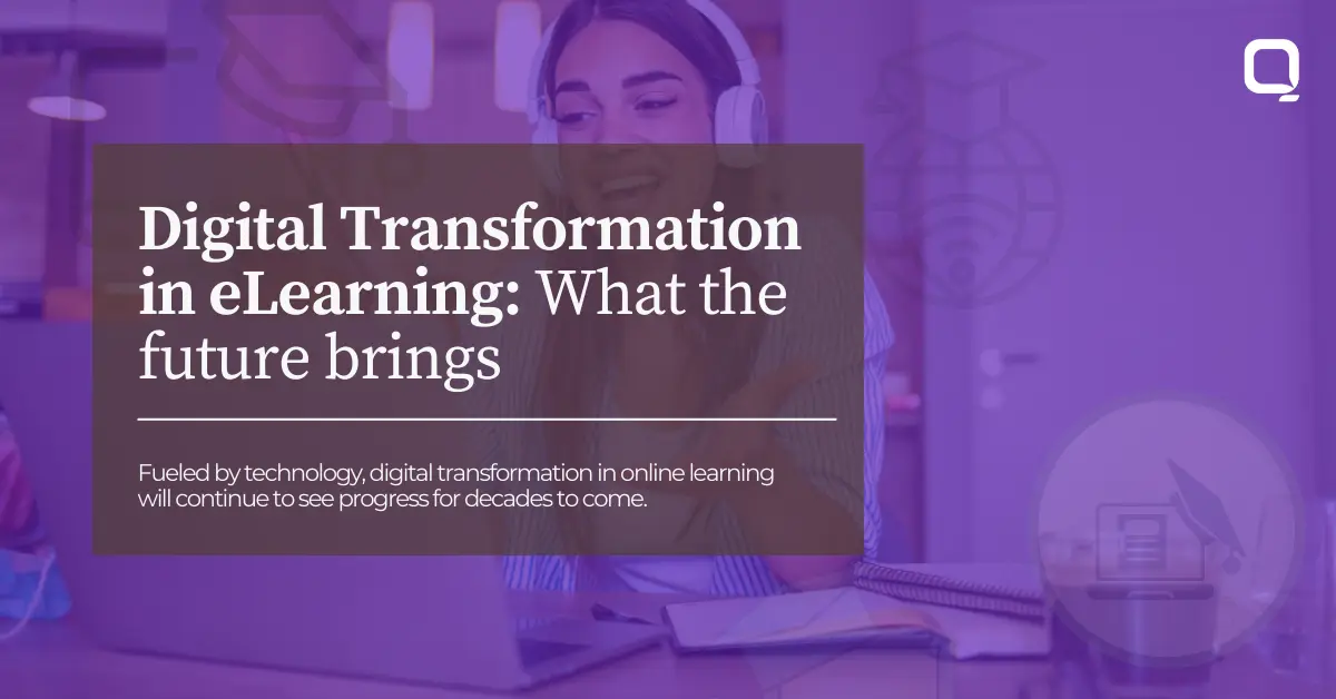 Digital Transformation in eLearning: A Complete Guide