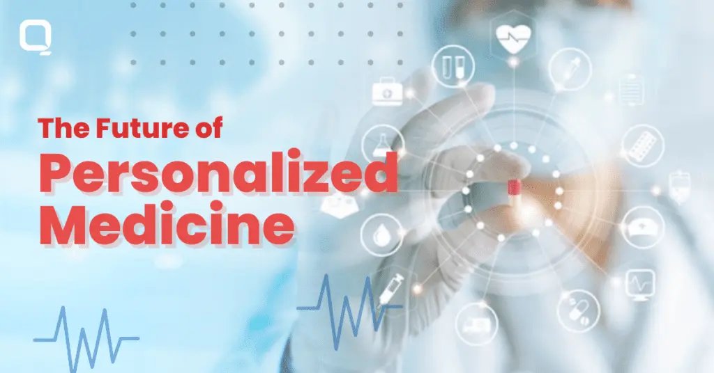How Personalized Medicine is Transforming Healthcare Industry?