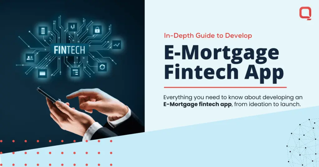 Your Guide to Develop E-Mortgage Fintech App
