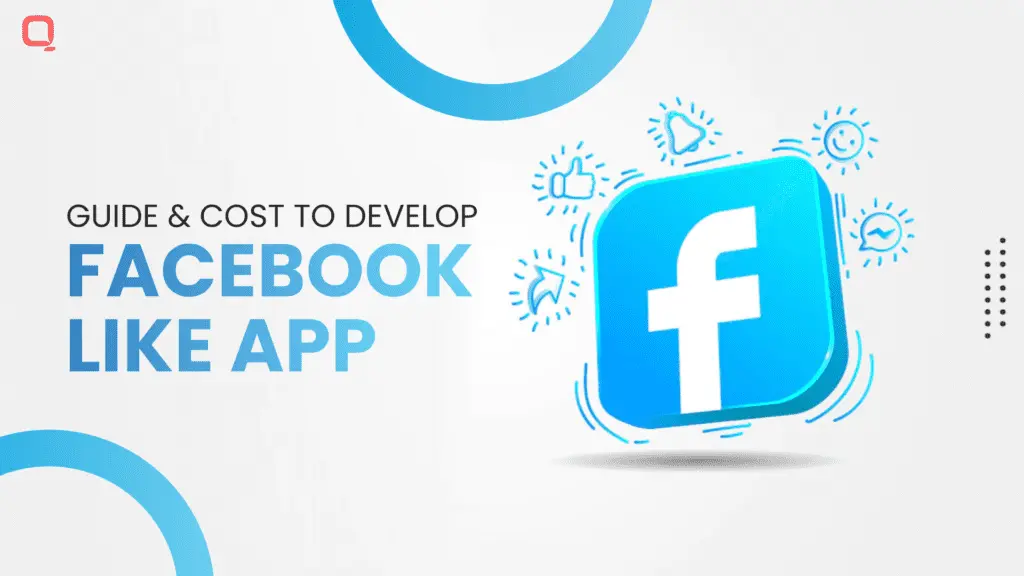Guide to Develop a Facebook-Like Social Networking App in 2026