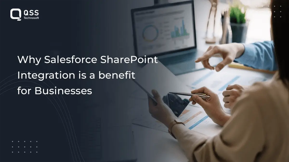 Salesforce Sharepoint Integration - Benefits, Process and Challenges