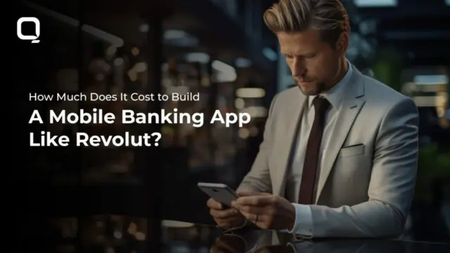 How much does it cost to build a mobile banking apps like Revolut?