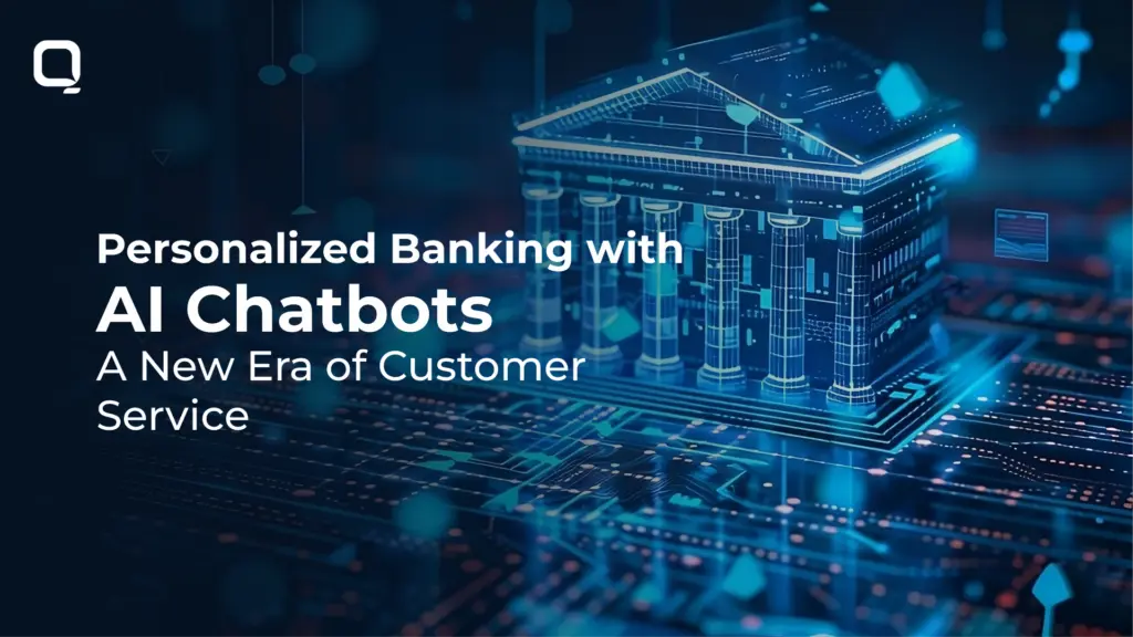 Personalized Banking with AI Chatbots: A New Era of Customer Service