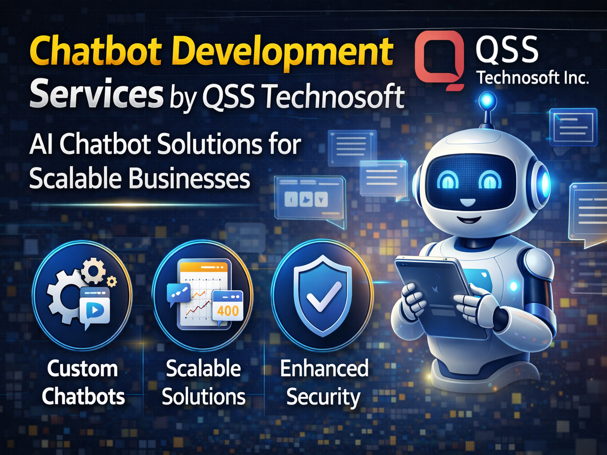 Chatbot Development Services by QSS Technosoft: AI Chatbot Solutions for Scalable Businesses