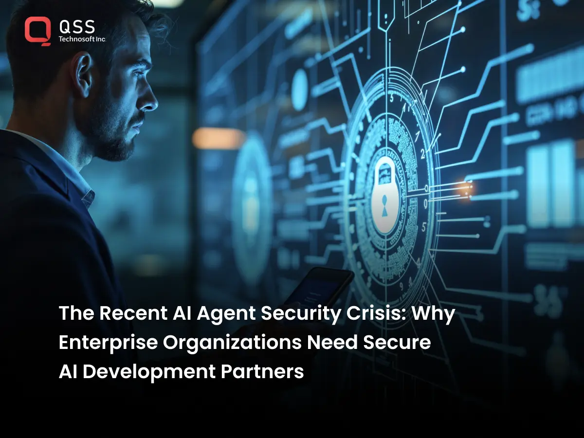 The Recent AI Agent Security Crisis: Why Enterprise Organizations Need Secure AI Development Partners