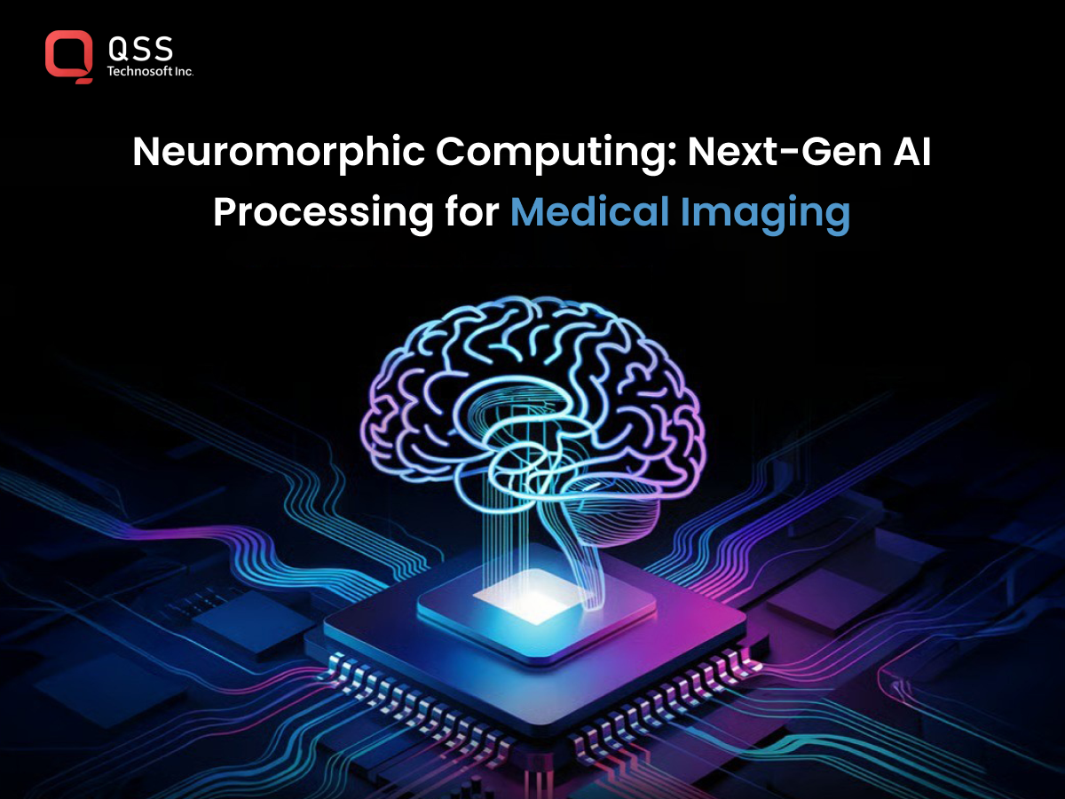 Neuromorphic Computing: Next-Gen AI Processing for Medical Imaging