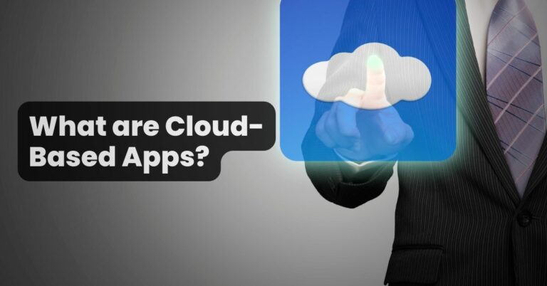 What are Cloud Based Apps