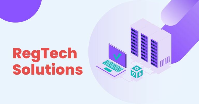 Types of RegTech Solutions