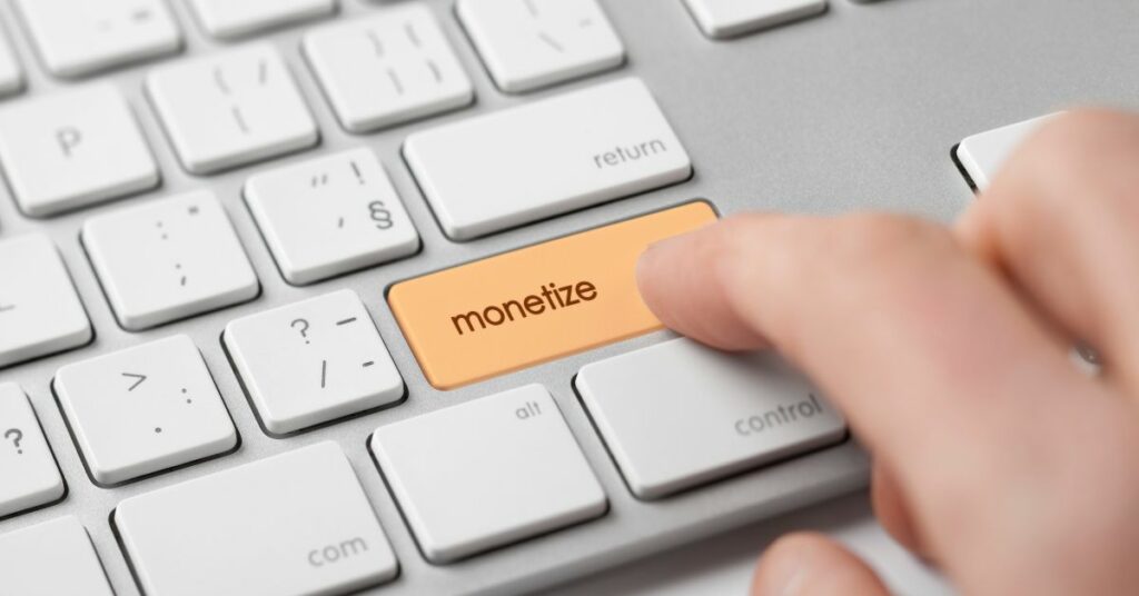Monetize
