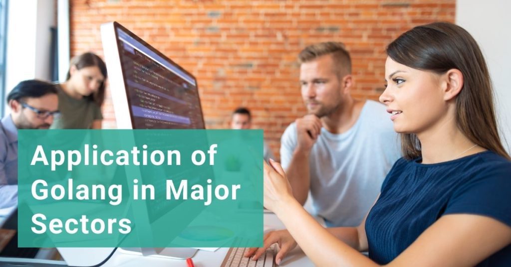 Golang in Major Sector
