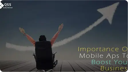 Why Mobile App Is Important For Your Organization To Boost Your Business