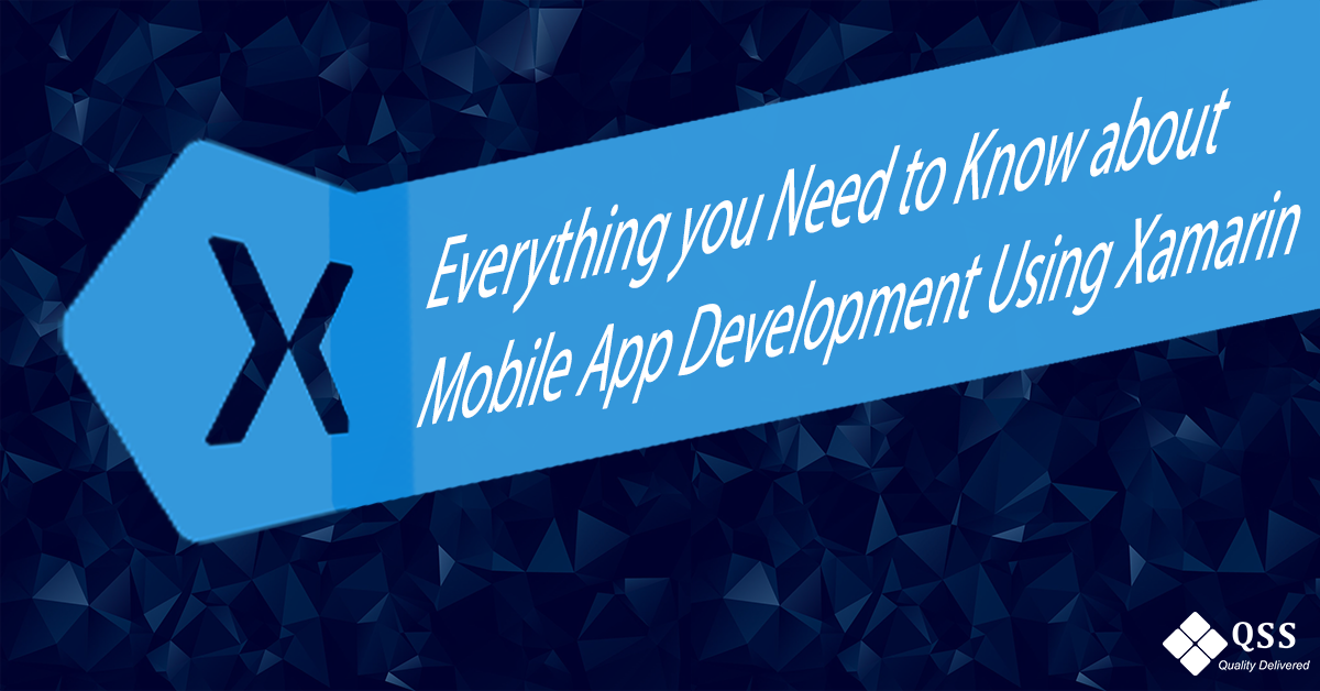 Everything you need to know about Xamarin App Development