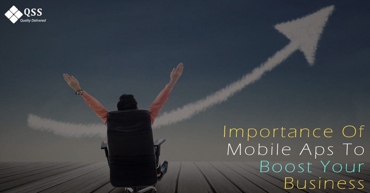 How Mobile App Is Important For Your Organization To Boost Your Business