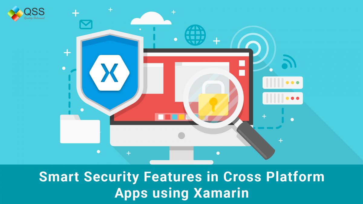 Smart Security Features in Cross Platform Apps using Xamarin