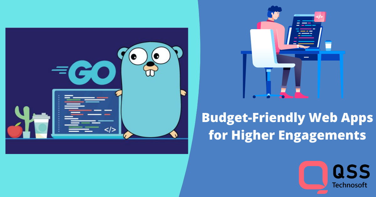 Budget Friendly Web Apps for Higer Engagements 1