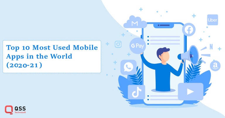 Top 10 Most Used Mobile Apps in the World { Latest Update 2022}