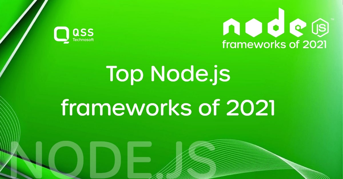 6 nodejs frameworks 2021