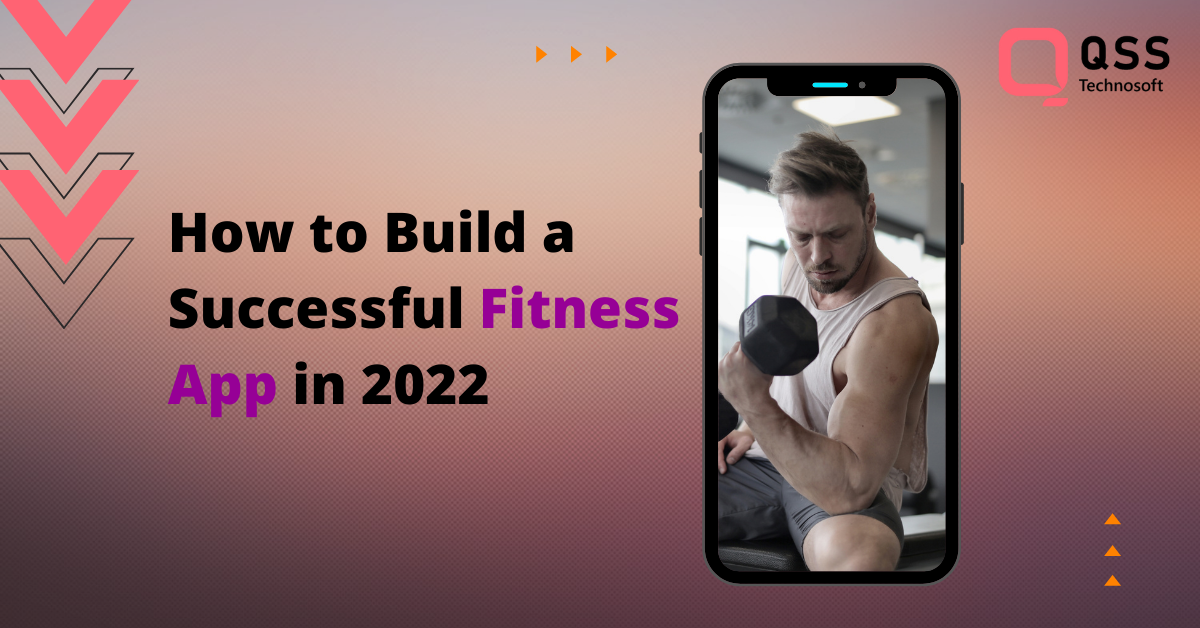 How to Build a Fitness App in 2022? {Complete Guide}