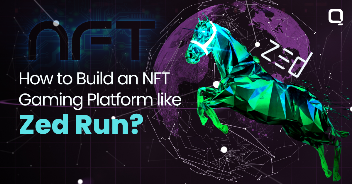 Developing NFT gaming platform like Zed Run