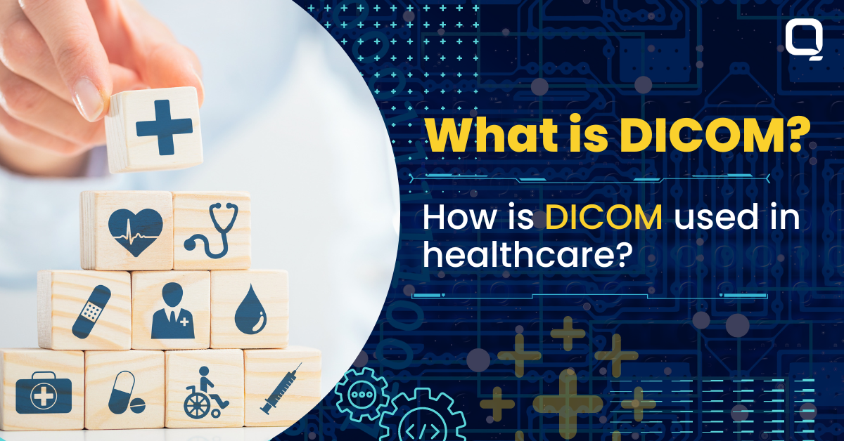 what is dicom in healthcare