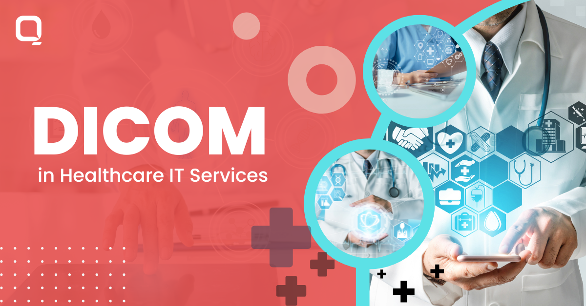 DICOM in healthcare services