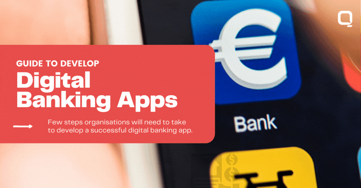 Guide to build digital banking apps
