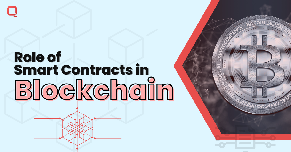 Smart Contracts in the Blockchain