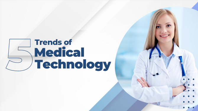 trends of medical technology