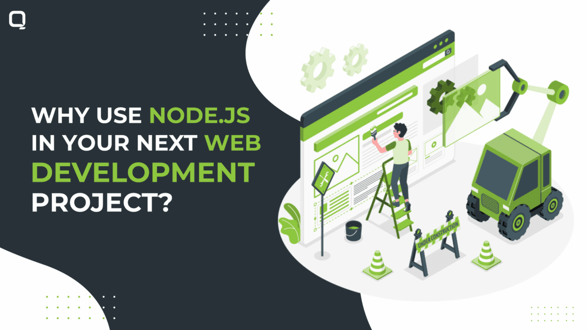 why use nodeJS
