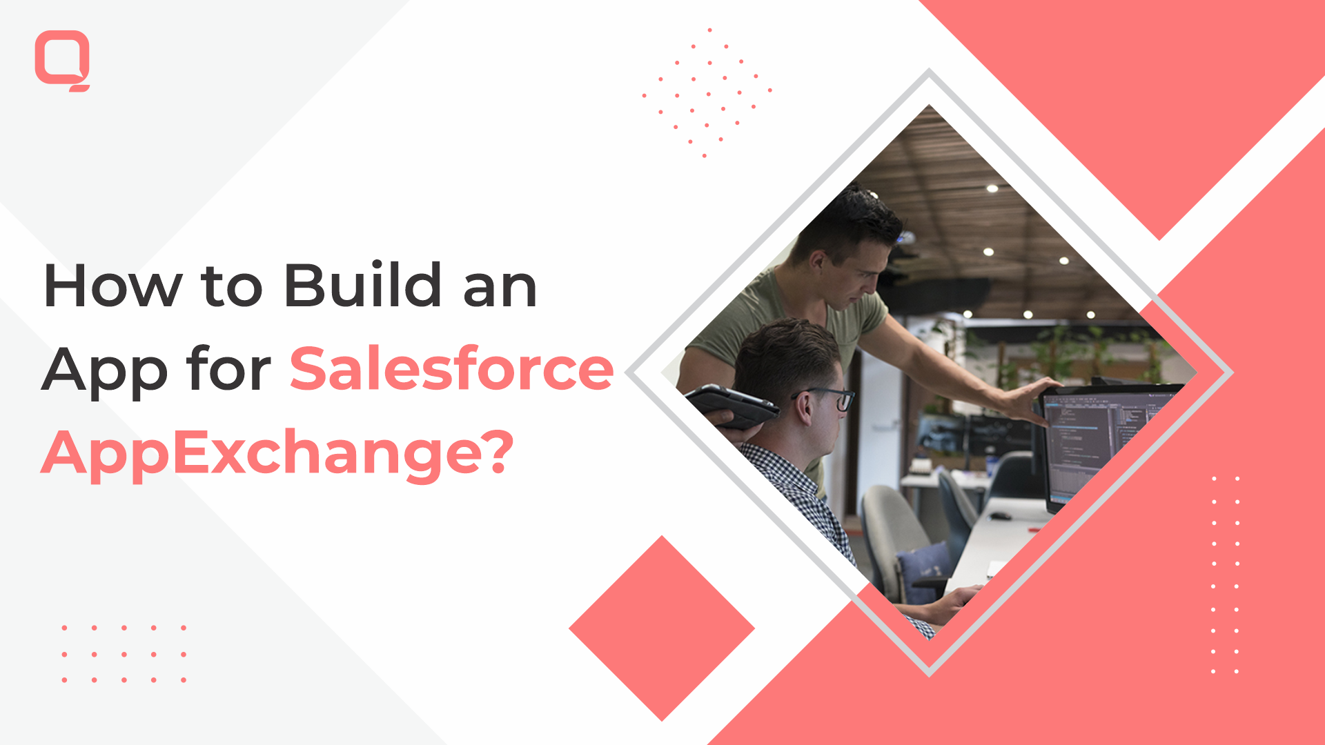 How to Build an App for Salesforce AppExchange