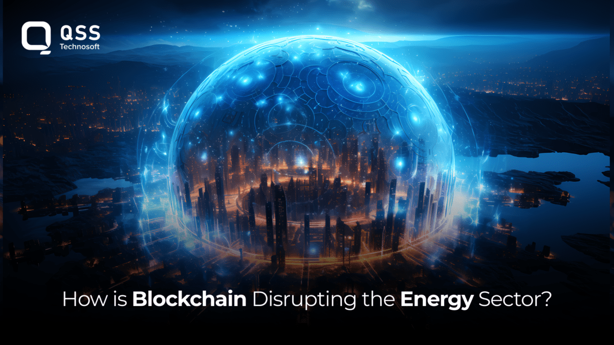 How is Blockchain Disrupting the Energy Sector?