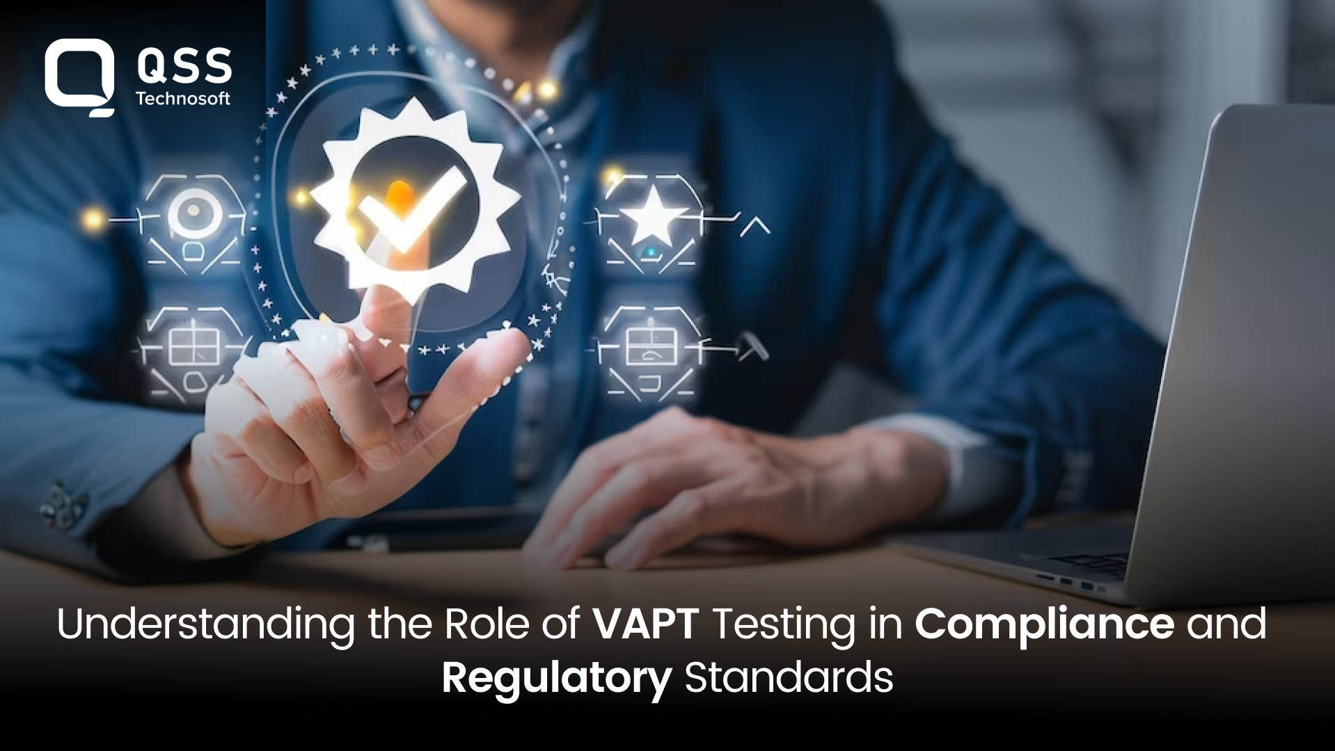 Understanding the Role of VAPT Testing in Compliance and Regulatory Standards