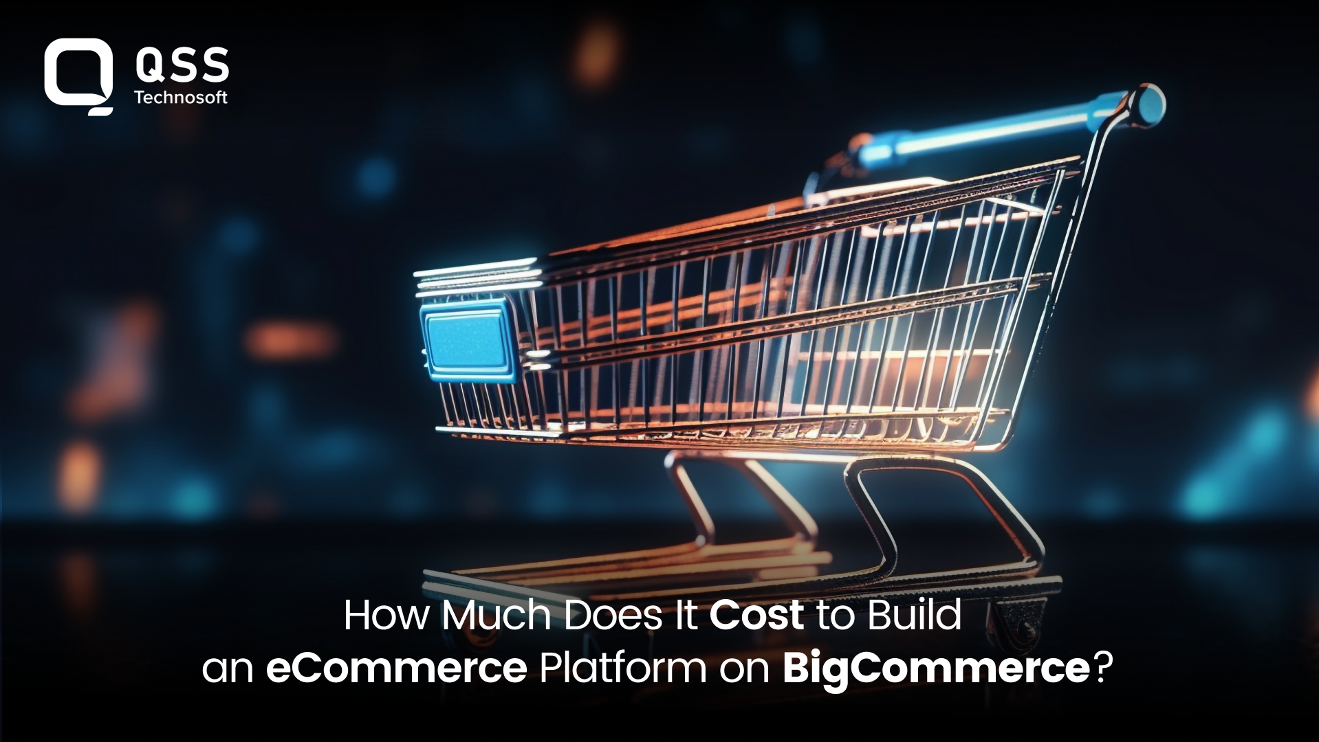 Cost to Build an eCommerce Platform on BigCommerce